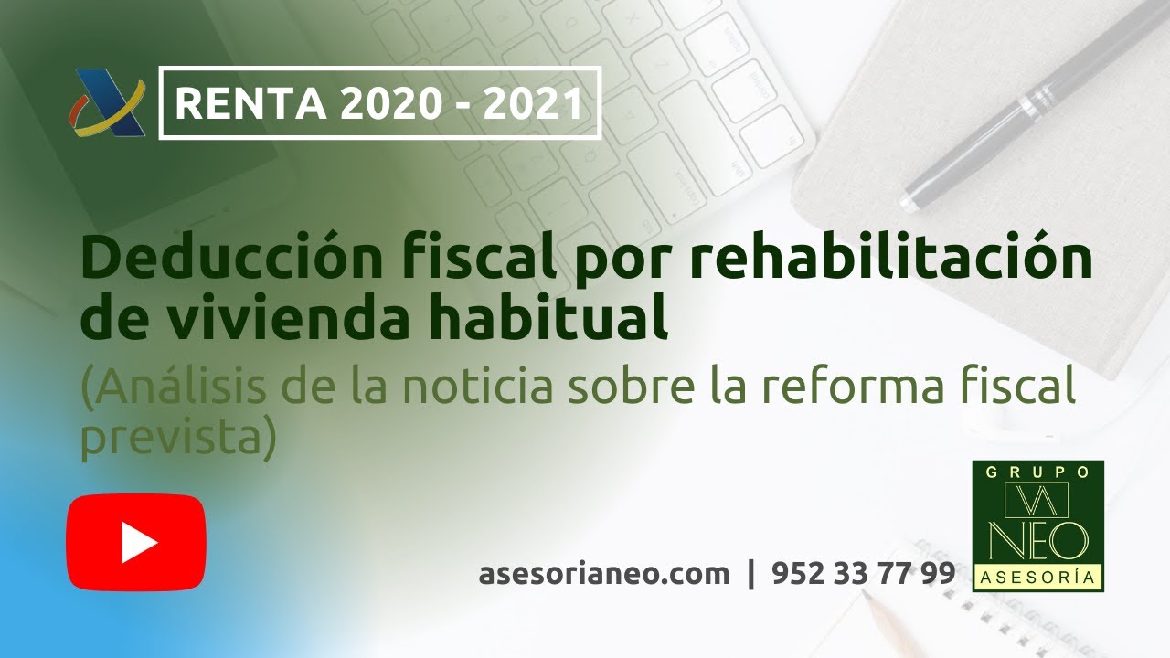 Deducción por rehabilitación de vivienda habitual - Mundo ejecutivo